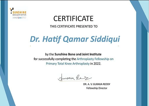 Primary Total Knee Arthroplasty Fellowship certificate for Dr Hatif Siddiqui
